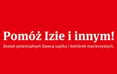 Zostań potencjalnym Dawcą szpiku i kom&oacute;rek macierzystych.